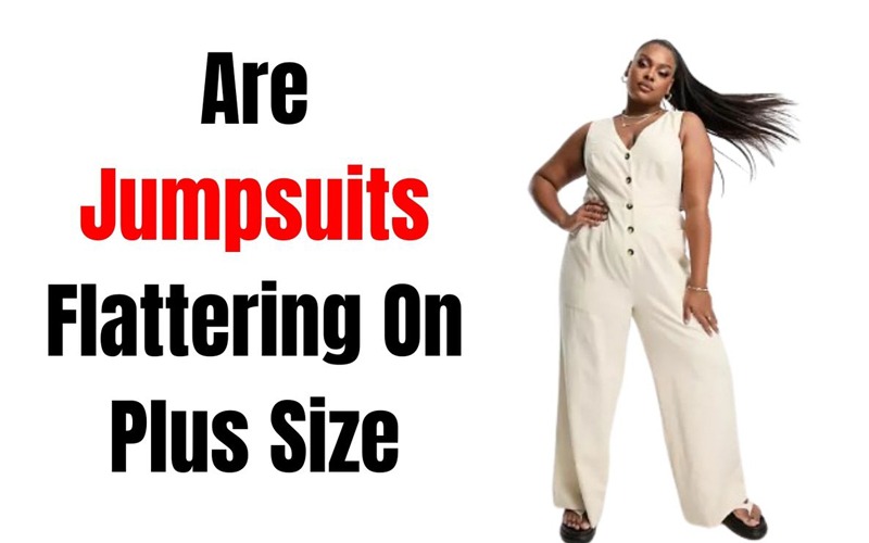 Are Jumpsuits Flattering On Plus Size