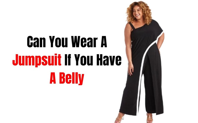 Can You Wear A Jumpsuit If You Have A Belly