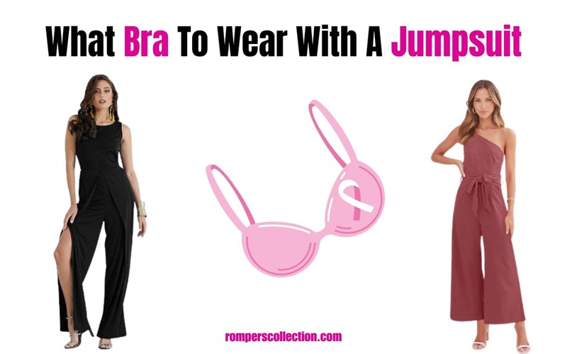 What Bra To Wear With A Jumpsuit