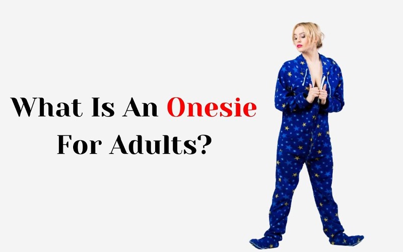 What is a Onesie for Adults